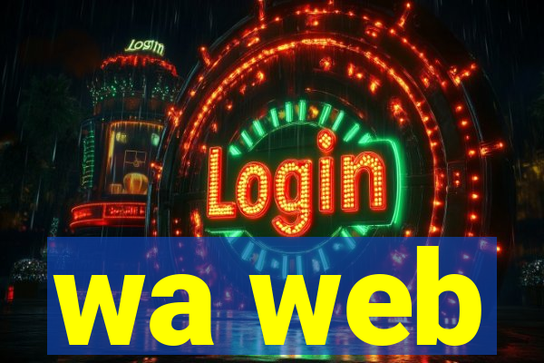 wa web